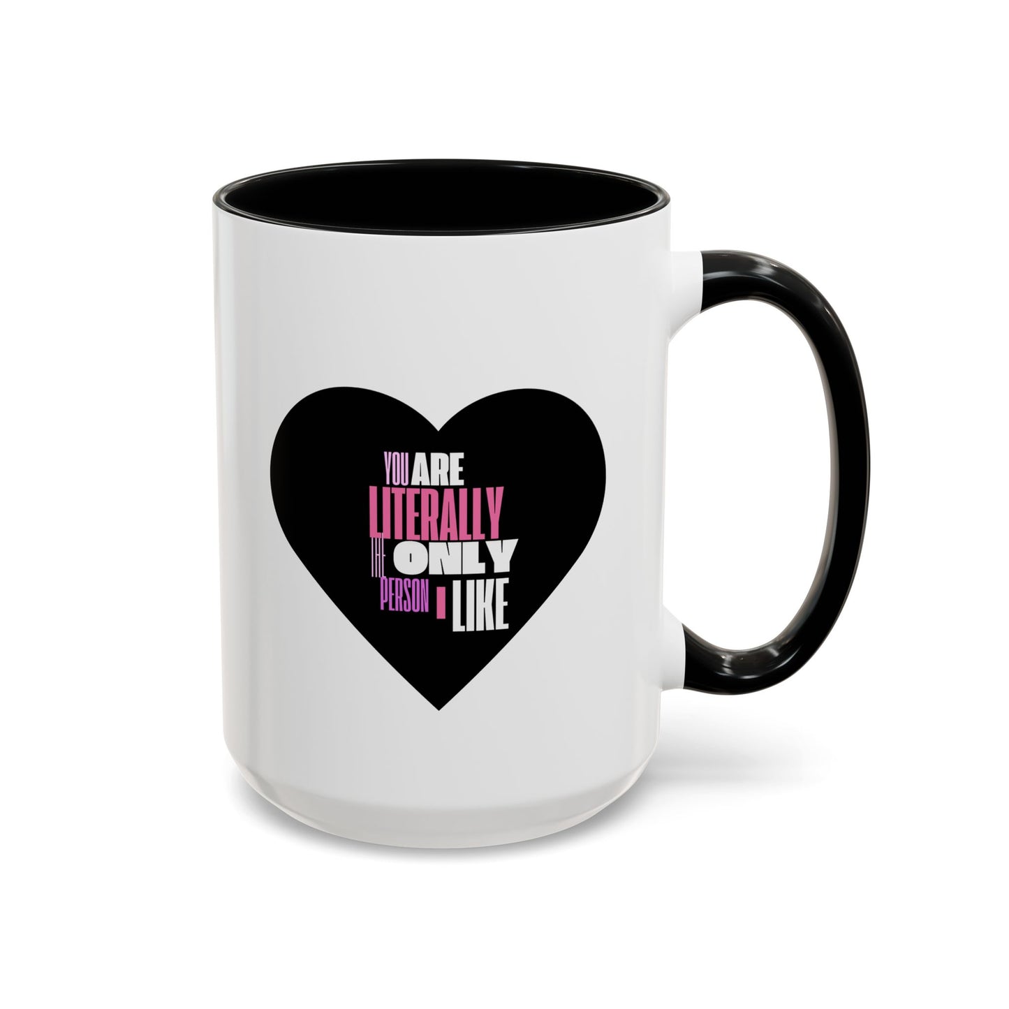 Shift Fuel "You Are Literally the Only Person I Like" Coffee Mug – Perfect for Your Daily Brew